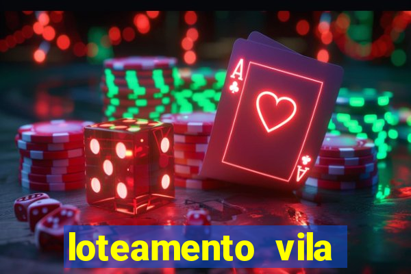 loteamento vila nova carpina
